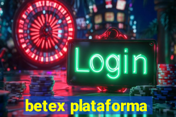 betex plataforma